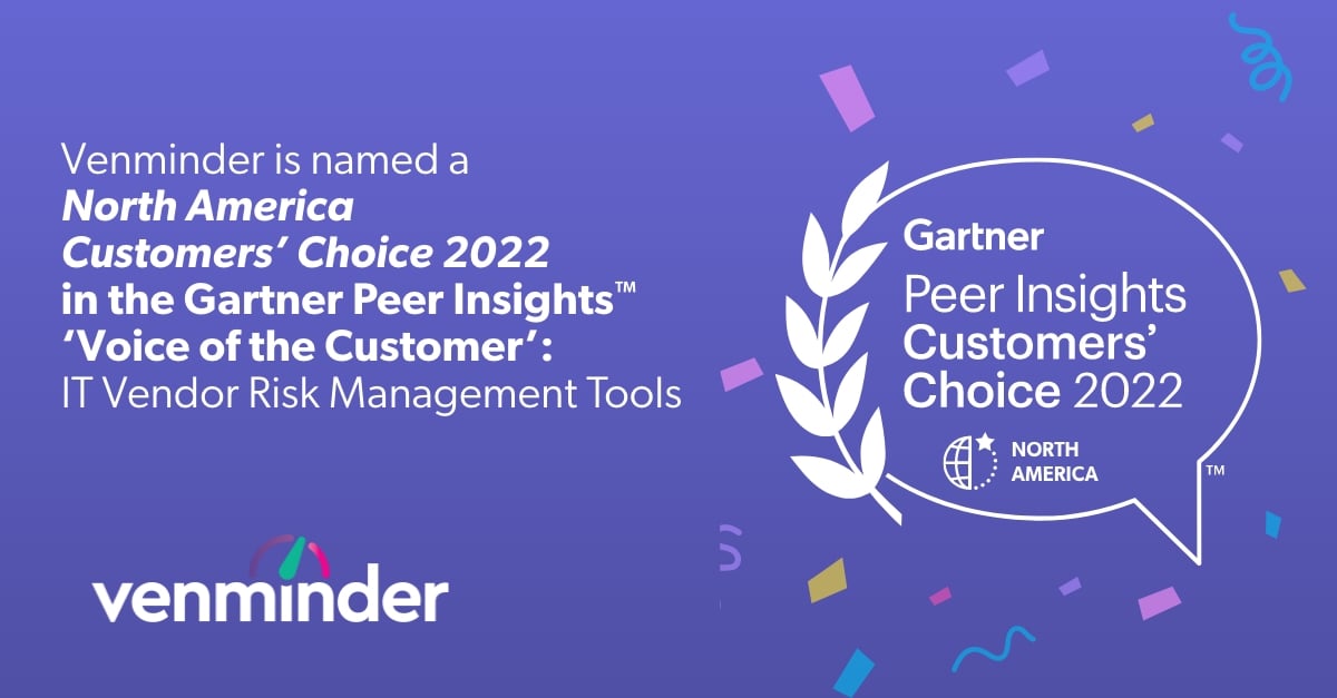 2022 Gartner Peer Insights Voice of Customer IT Vendor Risk Management